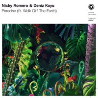 Nicky Romero & Deniz Koyu - Paradise (feat. Walk Off the Earth) artwork