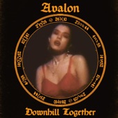 Downhill Together by Avalon