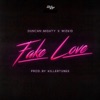 Fake Love (feat. Duncan Mighty & WizKid) - Single