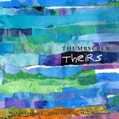 Theirs (feat. Mary Halvorson, Michael Formanek & Tomas Fujiwara) artwork