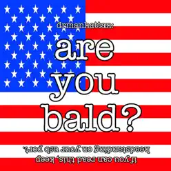Are You Bald? (EP) - Dr. Manhattan