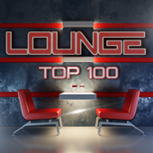 Lounge Top 100 - Verschillende artiesten