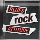 Blues Rock Attitude artwork