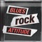 Blues Rock Attitude artwork