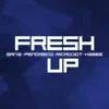 Fresh Up - Single album lyrics, reviews, download