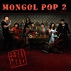 Mongol Pop-2