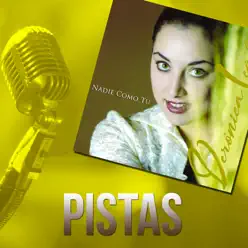 Nadie Como Tú (Pistas) - Veronica Leal