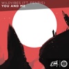 You and Me - Single (feat. Fenris) - Single