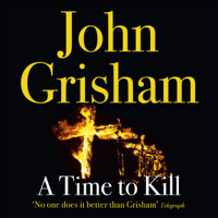 John Grisham - A Time To Kill artwork