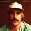 Rayland Baxter - Let It All Go Man