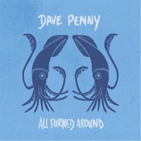 All Turned Around by Dave Penny on Apple Music