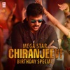 Mega Star Chiranjeevi Birthday Special