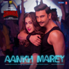 Aankh Marey (From "Simmba") - Neha Kakkar, Mika Singh, Kumar Sanu & Tanishk Bagchi