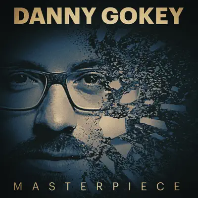 Masterpiece (Radio Remix) - Single - Danny Gokey