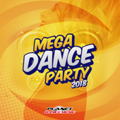 Mega Dance Party 2018 - Various Artists