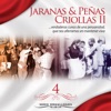 Serie Orgullosos: Jaranas & Peñas Criollas II, Vol. 4