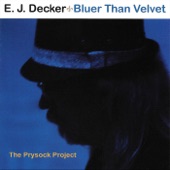 E.J. Decker - Why Can't You Behave?