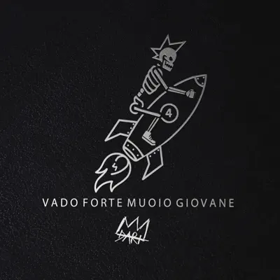 Vado forte muoio giovane - Dari Vado forte muoio giovane - Dari