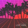 Lost Vibes - Single