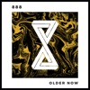 Older Now - Single