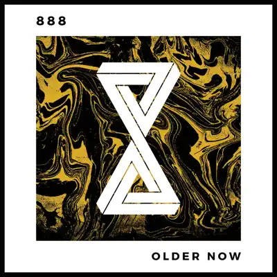 Older Now - Single - 888