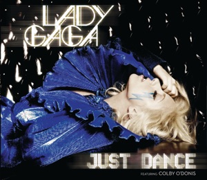 Lady Gaga Just Dance (feat. Colby O'Donis)