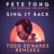 Sing It Back (feat. Becky Hill) [Todd Edwards Remixes] - Single