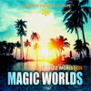 Magic Worlds: Summer Remix Edition
