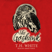 T. H. White - The Goshawk artwork