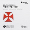 Ensemble Organum - Le Chant des Templiers: IV. Antiphona "Te Deum patrem ingenitum" - "Magnificat"