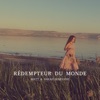 Redempteur du monde (feat. Sarah Marvane, Jade Marvane & Lisa Marvane) - Single, 2018