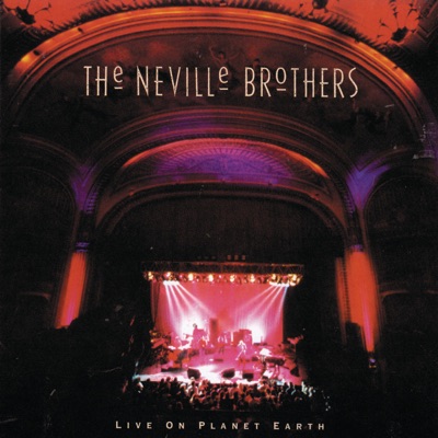 Live on Planet Earth - Neville Brothers