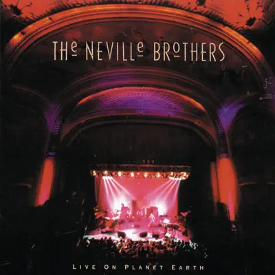 Live on Planet Earth - Neville Brothers