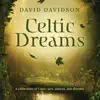 Celtic Dreams album lyrics, reviews, download