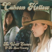 The Wolff Sisters, The Last Cavalry - Dreamin'