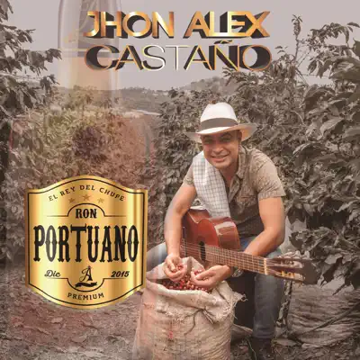 Ron Portuano - Single - Jhon Alex Castaño