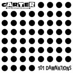 101 Damnations (Bonus Edition) - Carter the Unstoppable Sex Machine