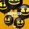 Stream & download Happier (Remixes Pt. 2) - EP