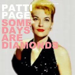 Some Days Are Diamonds - Christmas Time Is Here - Patti Page