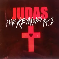 Judas (Remix) Pt. 2 - EP - Lady Gaga