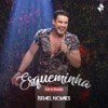 Esqueminha (Cê É Doido) - Single