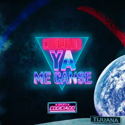 Ya Me Cansé - Single - Grupo Codiciado