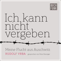Rudolf Vrba - Ich kann nicht vergeben (Ungekürzt) artwork