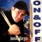 On & Off (Play Along) (feat. Julio de Castro) - Junior Vargas, Marcio de Carvalho, Tadeu Dias, David Richards, Robinho & Cuca Teixeira lyrics