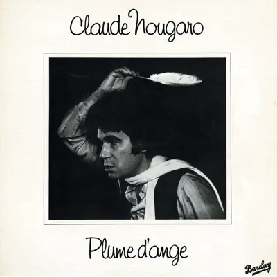 Plume d'ange (1976 - 1977) - Claude Nougaro