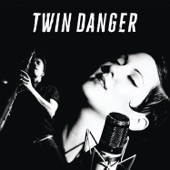 Twin Danger artwork
