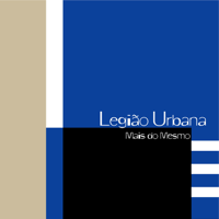 Legião Urbana - Mais do Mesmo artwork