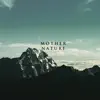 Stream & download Mother Nature - Single