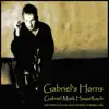 Stream & download Gabriel's Horns (Remastered)