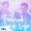 Rómpeme de Nuevo (Remastered) - Single, 2018